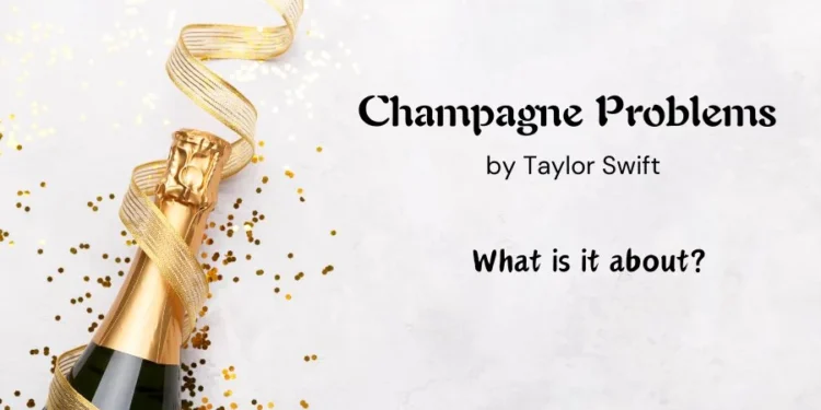 champagne problems meaning